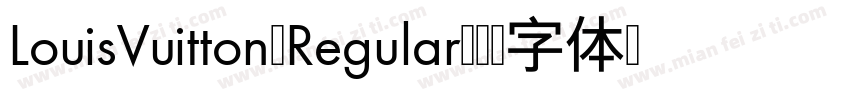 LouisVuitton Regular字体转换